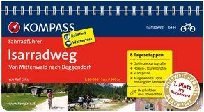 KOMPASS Fahrradführer Isarradweg von Mittenwald nach Deggendorf von Enke,  Ralf