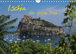 Ischia, die grüne Insel (Wandkalender 2023 DIN A4 quer) von Roick,  Reinalde