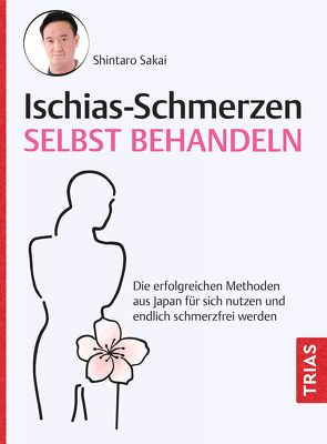 Ischias-Schmerzen selbst behandeln von Quitterer,  Birgit, Sakai,  Shintaro