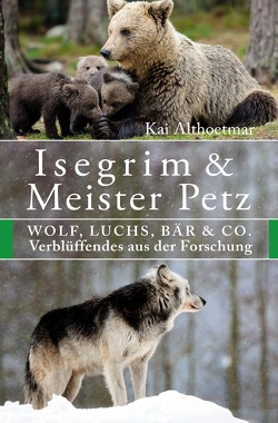 Isegrim & Meister Petz von Althoetmar,  Kai