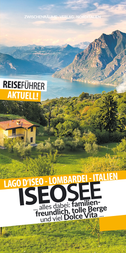 Iseosee – Reiseführer – Lago d’Iseo von Hüther,  Robert