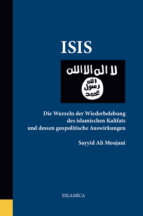 ISIS von Abdul Sadiq,  Karim Sascha, Moujani,  Sayyid Ali
