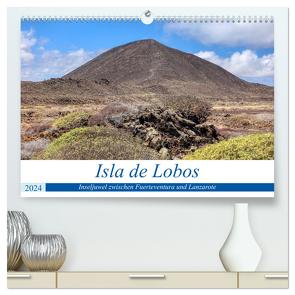 Isla de Lobos – Inseljuwel zwischen Fuerteventura und Lanzarote (hochwertiger Premium Wandkalender 2024 DIN A2 quer), Kunstdruck in Hochglanz von Balan,  Peter