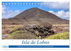 Isla de Lobos – Inseljuwel zwischen Fuerteventura und Lanzarote (Tischkalender 2024 DIN A5 quer), CALVENDO Monatskalender von Balan,  Peter