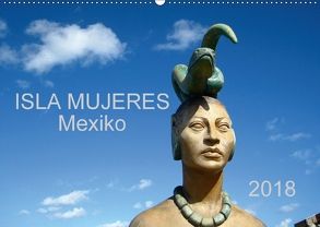 Isla Mujeres Mexiko (Wandkalender 2018 DIN A2 quer) von M.B. Askew,  Eva