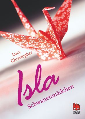 Isla Schwanenmädchen von Christopher,  Lucy, Schaefer,  Beate