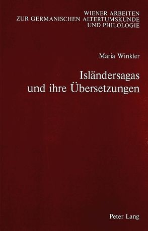 Isländersagas und ihre Übersetzungen von Winkler,  Maria