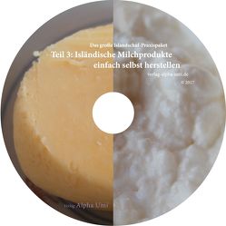 Isländische Milchprodukte einfach selbst herstellen von Mende,  Caroline Kerstin