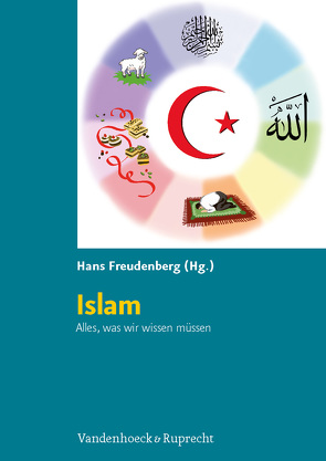 Islam. Alles, was wir wissen müssen von Freudenberg,  Hans