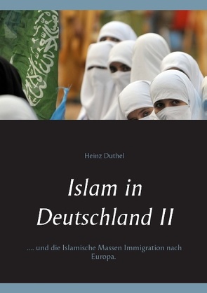 Islam in Deutschland II von Duthel,  Heinz