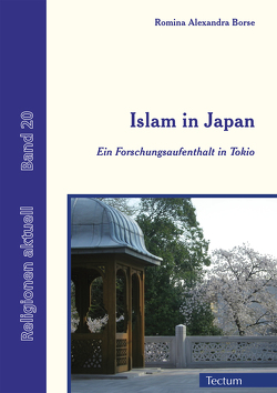 Islam in Japan von Borse,  Romina Alexandra, Schmitz,  Bertram