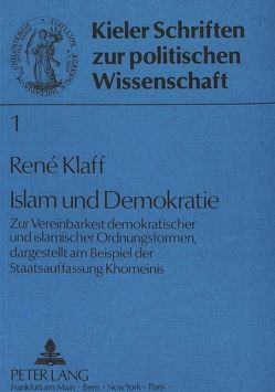 Islam und Demokratie von Klaff,  René