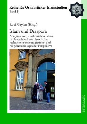Islam und Diaspora von Ceylan,  Rauf