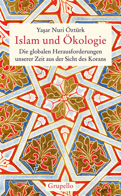 Islam und Ökologie von Cumart,  Nevfel, Öztürk,  Yasar Nuri