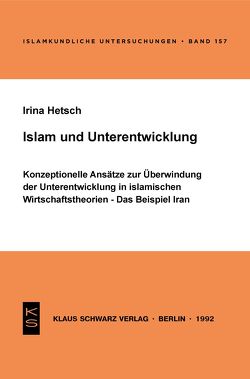 Islam und Unterentwicklung von Hetsch,  Irina