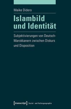 Islambild und Identität von Didero,  Maike