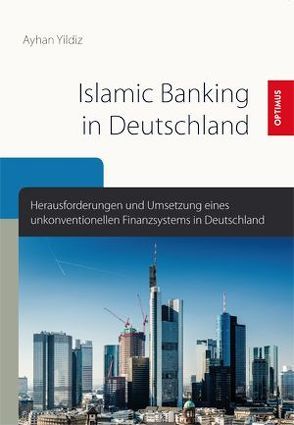 Islamic Banking in Deutschland von Yildiz,  Ayhan