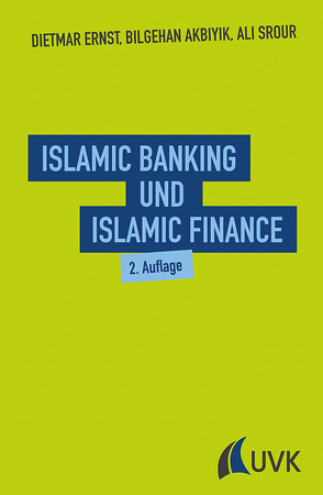 Islamic Banking und Islamic Finance von Akbiyik,  Bilgehan, Ernst,  Dietmar, Srour,  Ali