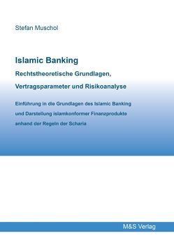 Islamic Banking von Muschol,  Stefan