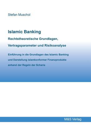 Islamic Banking von Muschol,  Stefan