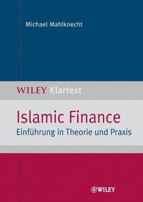 Islamic Finance von Mahlknecht,  Michael