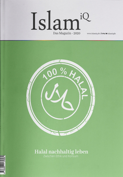 IslamiQ – das Magazin: Halal nachhaltig leben
