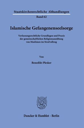 Islamische Gefangenenseelsorge. von Plesker,  Benedikt