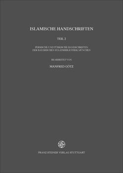 Islamische Handschriften von Götz,  Manfred