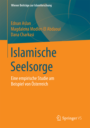 Islamische Seelsorge von Aslan,  Ednan, Charkasi,  Dana, Modler-El Abdaoui,  Magdalena
