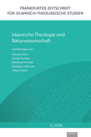 Islamische Theologie und Naturwissenschaft von Kam,  Hureyre
