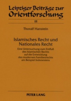 Islamisches Recht und Nationales Recht- Teil 1 / Teil 2 von Hanstein,  Thoralf