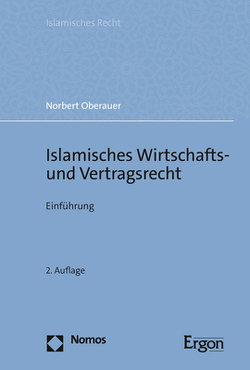 Islamisches Wirtschafts- und Vertragsrecht von Oberauer,  Norbert