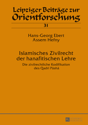 Islamisches Zivilrecht der hanafitischen Lehre von Ebert,  Hans-Georg, Hefny,  Assem