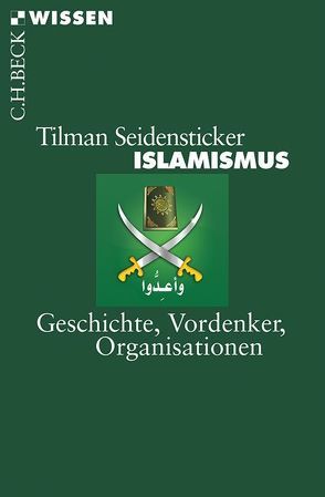 Islamismus von Seidensticker,  Tilman