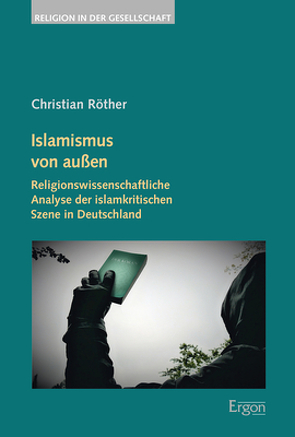 Islamismus von außen von Roether,  Christian