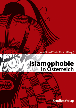 Islamophobie in Österreich von Bunzl,  John, Hafez,  Farid