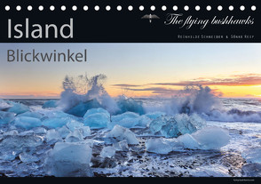 Island Blickwinkel 2024 (Tischkalender 2024 DIN A5 quer), CALVENDO Monatskalender von flying bushhawks,  The