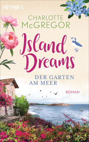 Island Dreams – Der Garten am Meer von McGregor,  Charlotte