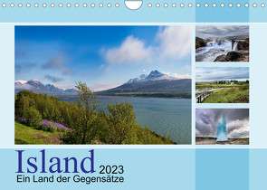 Island, ein Land der Gegensätze (Wandkalender 2023 DIN A4 quer) von calmbacher,  Christiane