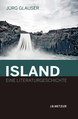 Island – Eine Literaturgeschichte von Glauser,  Jürg