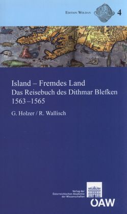 Island – Fremdes Land von Harrauer,  Christine, Holzer,  Georg, Wallisch,  Robert