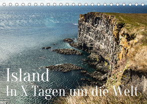 Island – In X Tagen um die Welt (Tischkalender 2023 DIN A5 quer) von Inxtagenumdiewelt