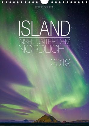 Island – Insel unter dem Nordlicht (Wandkalender 2019 DIN A4 hoch) von Schiedl,  Bernd
