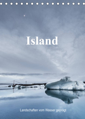 Island – Landschaften vom Wasser geprägt (Tischkalender 2022 DIN A5 hoch) von Sulima,  Dirk
