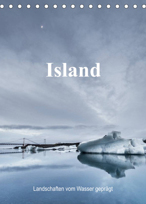 Island – Landschaften vom Wasser geprägt (Tischkalender 2023 DIN A5 hoch) von Sulima,  Dirk