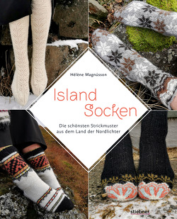 Island-Socken. Die schönsten Strickmuster aus dem Land der Nordlichter von Heinzius,  Christine, Magnússon,  Hélène