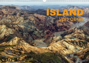 Island von oben (Wandkalender 2023 DIN A3 quer) von Ratzer,  Klaus