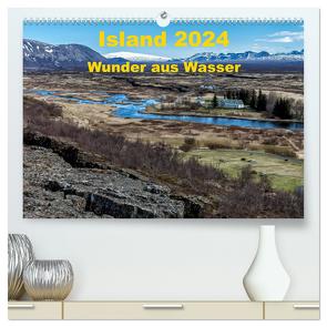 Island – Wunder aus Wasser (hochwertiger Premium Wandkalender 2024 DIN A2 quer), Kunstdruck in Hochglanz von Dumont,  Andreas