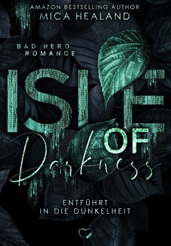 Isle of Darkness von Healand,  Mica