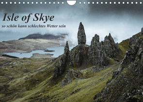 Isle of Skye – so schön kann schlechtes Wetter sein (Wandkalender 2023 DIN A4 quer) von Zocher,  Fabian